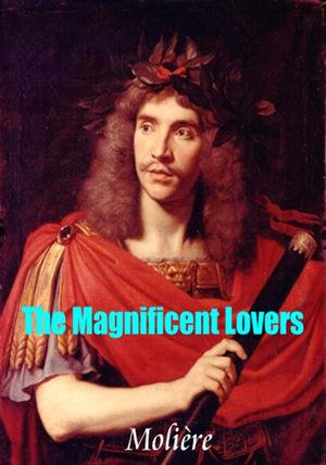 The Magnificent Lovers