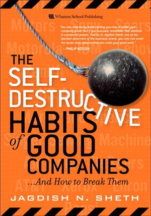 [북집] The Self Destructive Habits of Good Companies