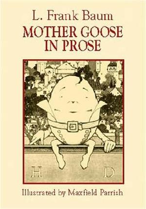 Mother Goose in Prose