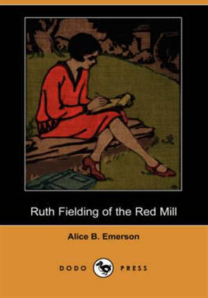 Ruth Fielding of the Red Mill