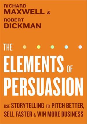 The Elements of Persuasion