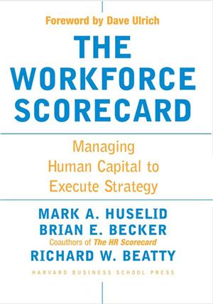 The Workforce Scorecard