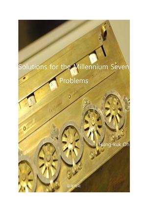 Solutions for the Millennium Seven problems