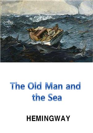 The old man and the Sea (노인과 바다, English Version)