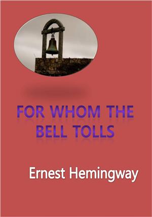 For Whom the Bell Tolls (누구를 위하여 종을 울리나, English Version)