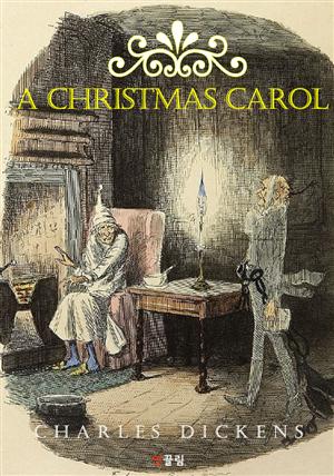 크리스마스 캐럴 A Christmas Carol (영어 원서 읽기)