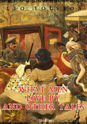 사람은 무엇으로 사는가 What men live by and other tales (영어 원서 읽기)