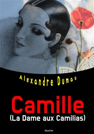 춘희 Camille (La Dame aux Camilias) 영어 원서 읽기