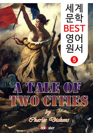 두 도시 이야기 (세계 문학 BEST 영어 원서 5)