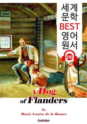 플랜더스의 개 A Dog of Flanders (세계 문학 BEST 영어 원서 230) - 오디오북