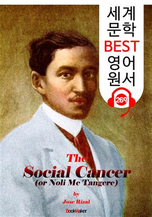 나를 만지지 마오 The Social Cancer (세계 문학 BEST 영어 원서 269) - 원어민 음성 낭독