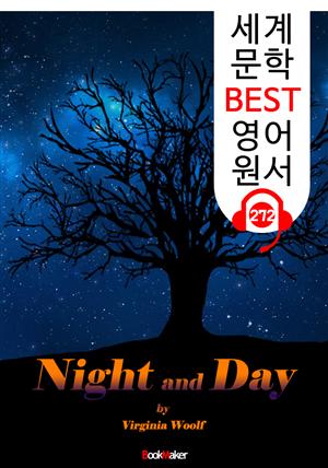 밤과 낮 Night and Day (세계 문학 BEST 영어 원서 272) - 원어민 음성 낭독