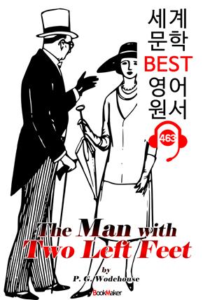 왼발 2개가 있는 남자 (The Man with Two Left Feet) 코믹 소설 : 세계 문학 BEST 영어 원서 463 - 원어민 음성 낭독!