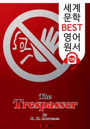침입자 (The Trespasser) : 세계 문학 BEST 영어 원서 725 - 원어민 음성 낭독!