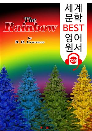 무지개 (The Rainbow) '영국 1915년 외설 소설 금서로 지정' : 세계 문학 BEST 영어 원서 726 - 원어민 음성 낭독!
