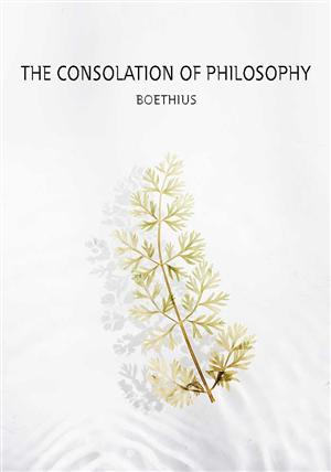 The Consolation of Philosophy