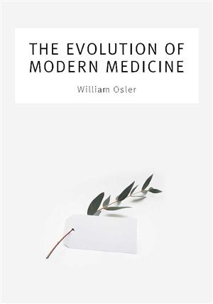 The Evolution of Modern Medicine