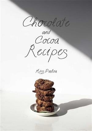 Chocolate and Cocoa Recipes