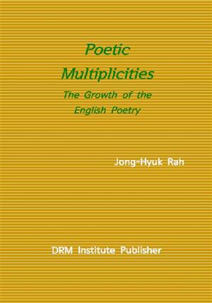 Poetic Multiplicities: The Growth of the English Poetry