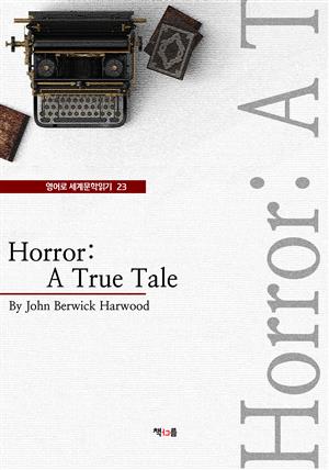 Horror: A True Tale (영어로 세계문학읽기 23)