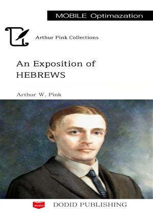 An Expositon of Hebrews