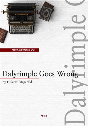 Dalyrimple Goes Wrong (영어로 세계문학읽기 256)