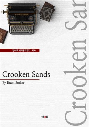 Crooken Sands (영어로 세계문학읽기 366)