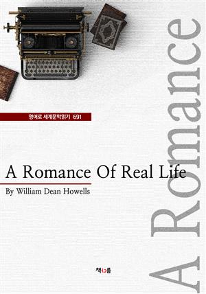 A Romance Of Real Life (영어로 세계문학읽기 691)