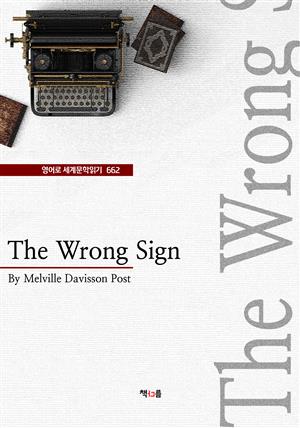 The Wrong Sign (영어로 세계문학읽기 662)