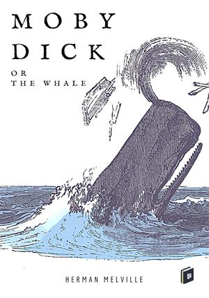 Moby-Dick; or, The Whale