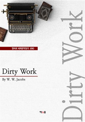 Dirty Work (영어로 세계문학읽기 890)