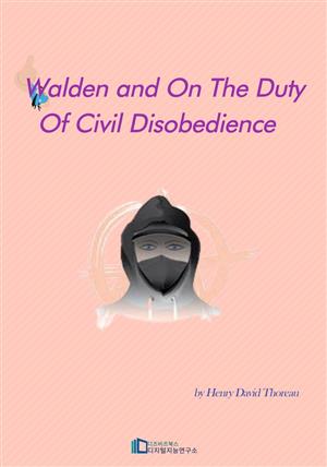 Walden and On The Duty Of Civil Disobedience