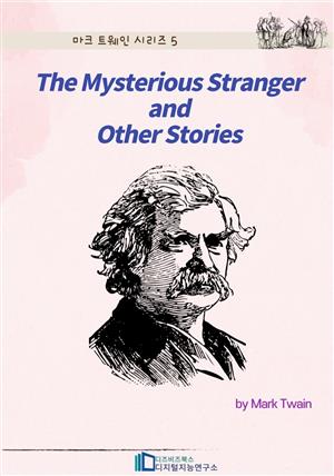 The Mysterious Stranger and Other Stories