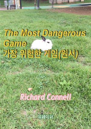 The Most Dangerous Game 가장 위험한 게임