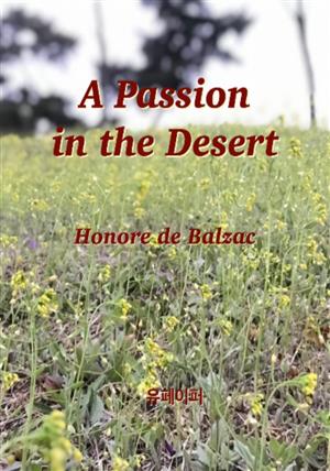 A Passion in the Desert