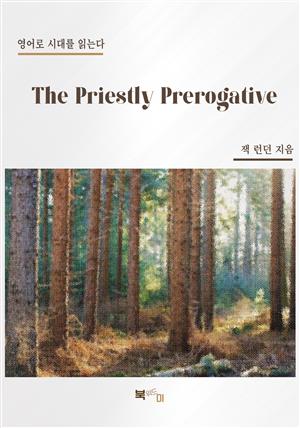 The Priestly Prerogative