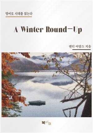 A Winter Round-Up