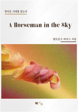 A Horseman in the Sky