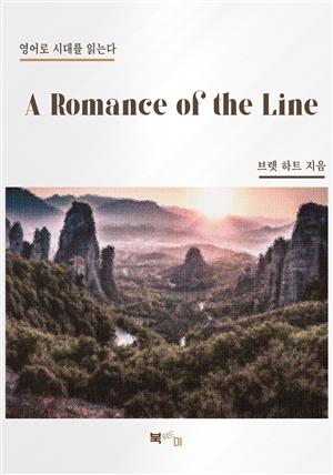 A Romance of the Line