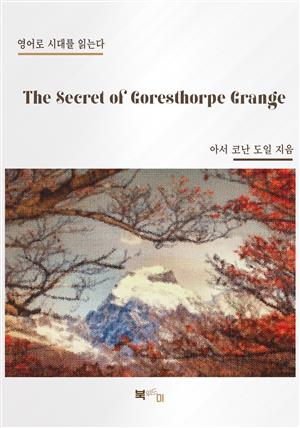 The Secret of Goresthorpe Grange