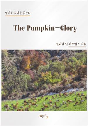 The Pumpkin-Glory