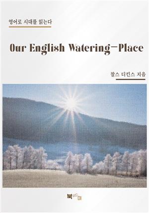 Our English Watering-Place