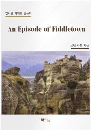 An Episode of Fiddletown