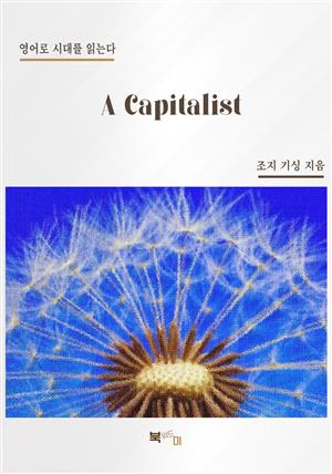 A Capitalist