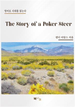 The Story of a Poker Steer