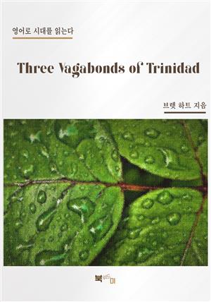 Three Vagabonds of Trinidad