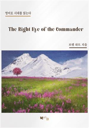 The Right Eye of the Commander