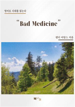 "Bad Medicine"