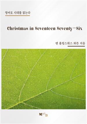 Christmas in Seventeen Seventy-Six