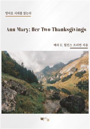 Ann Mary; Her Two Thanksgivings